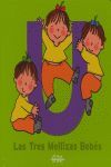 LIBRO DE LA U -TRES MELLIZAS BEBES