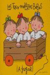 A JUGAR - TRES MELLIZAS BEBES