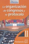 LA ORGANIZACION DE CONGRESOS Y SU PROTOCOLO