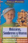 MASCARAS SOMBREROS Y VISERAS DE PAPEL