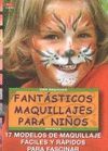 FANTASTICOS MAQUILLAJES PARA NIÑOS