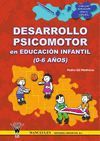 DESARROLLO PSICOMOTOR EN EDUCACION INFANTIL