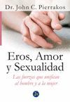 EROS, AMOR Y SEXUALIDAD