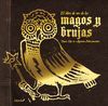 LIBRO DE ORO DE LOS MAGOS Y BRUJAS,EL.