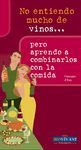 NO ENTIENDO MUCHO DE VINOS...