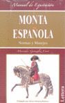 MONTA ESPAÑOLA, NORMAS Y MANEJOS