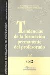 TENDENCIAS DE LA FORMACION PERMANENTE DEL PROFESORADO