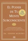 PODER DE TU MENTE SUBCONSCIENTE. EL