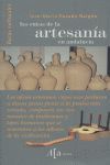 LAS RUTAS DE LA ARTESANIA EN ANDALUCIA