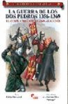 GYB 47. LA GUERRA DE LOS DOS PEDROS 1356-1369.