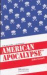 AMERICAN APOCALYPSE