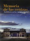 MEMORIA DE LAS CENIZAS ANDALUCES EN LOS CAMPOS NAZIS + DVD