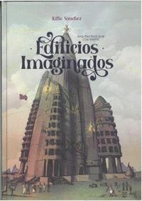 EDIFICIOS IMAGINADOS