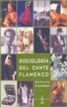 SOCIOLOGIA DEL CANTE FLAMENCO