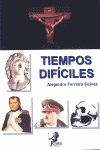 TIEMPOS DIFÍCILES