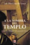 A LA SOMBRA DEL TEMPLO