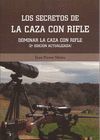 LOS SECRETOS DE LA CAZA CON RIFLE