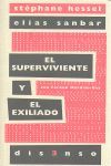 SUPERVIVIENTE Y EL EXILIADO,EL