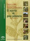 EL INJERTO DEL PINO PIÑONERO