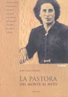 LA PASTORA, DEL MONTE AL MITO