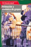 ANIMACIÓN Y DINÁMICA DE GRUPOS, CICLO FORMATIVO GRADO SUPERIOR DE EDUCACIÓN INFA