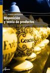 DISPOSICIÓN Y VENTA DE PRODUCTOS