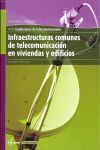 INFRAESTRUCTURAS COMUNES DE TELECOMUNICACIÓN EN VIVIENDAS Y EDIFICIOS