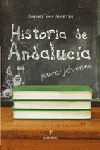 HISTORIA DE ANDALUCIA PARA JOVENES