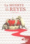 LA MUERTE DE LOS REYES