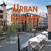 URBAN IDENTITY / IDENTIDAD URBANA