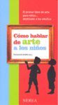 CÓMO HABLAR DE ARTE A LOS NIÑOS