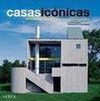 CASAS ICONICAS. 100 OBRAS MAESTRAS DE LA ARQU