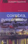 COIMBRA AVEIRO Y VISEU. CIUDADES IRREP.