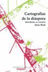 CARTOGRAFIAS DE LA DIASPORA, 30 (MAPAS)