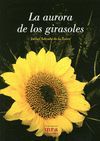 AURORA DE LOS GIRASOLES