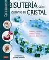 CREA TU BISUTERIA CON CUENTAS DE CRISTAL