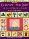 APLICACIONES PARA QUILTS 100 IRRESISTIBLES BLOQUES
