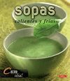 SOPAS CALIENTES Y FRIAS