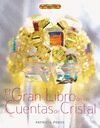 GRAN LIBRO DE LAS CUENTAS DE CRISTAL