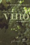 LAS RUTAS DEL VINO EN ANDALUCIA