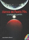 HISTORIA DEL PLANETA ALFA.SANGRE DEL GUARDIAN