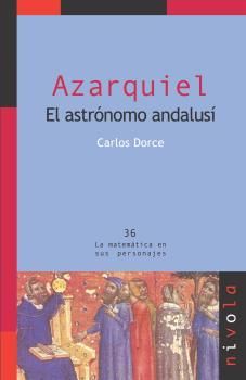 AZARQUIEL. EL ASTRÓNOMO ANDALUSÍ