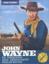 JOHN WAYNE EL VAQUERO QUE CONQUISTO HOLLYWOOD (PARTE I)