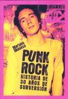 PUNK ROCK HISTORIA DE 30 AÑOS DE SUBVERSION