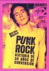 PUNK ROCK HISTORIA DE 30 AÑOS DE SUBVERSION