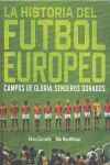 HISTORIA DEL FUTBOL EUROPEO