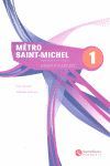 METRO SAINT-MICHEL 1 EXERCICES+CD