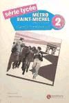 SERIE LYCEE METRO SAINT-MICHEL 2 CAHIER + CD