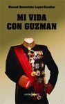 MI VIDA CON GUZMAN