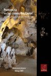 PREHISTORIA EN LAS CUEVAS DEL CANTAL